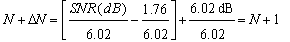 由于 SNR（dB） = 6.02N + 1.76 dB，其中N為位數(shù)，從而